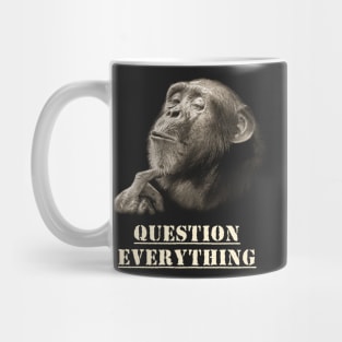 Question Everything Wise Chimpanzee Artwork for Skeptics Mug